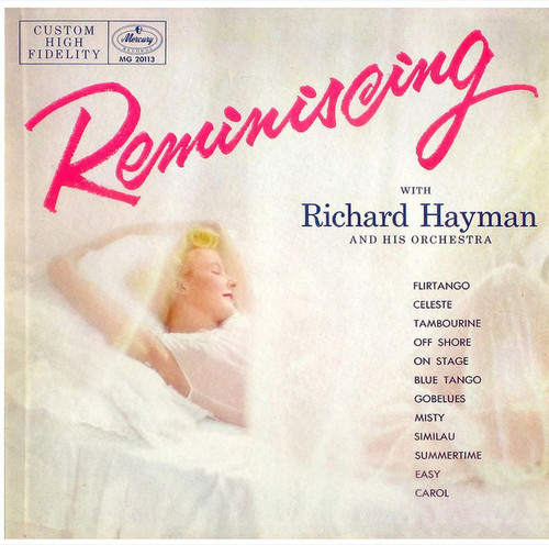 Richard Hayman And His Orchestra - Reminiscing With Richard Hayman - Mercury - MG 20113 - LP, Album, Mono 1884558292